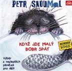 Nejv�t�� obr�zek v�robku Kdy� jde mal� bobr sp�t - CD Skoumal Petr