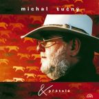 Nejv�t�� obr�zek v�robku Michal Tu�n� & P��tel� - CD Tu�n� Michal