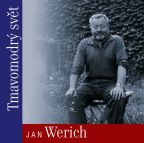 Největší obrázek výrobku Tmavomodrý svět - CD Werich Jan Největší obrázek výrobku Tmavomodrý svět - CD Werich Jan