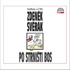 Největší obrázek výrobku Zdeněk Svěrák - Po strništi bos 3CD Svěrák Zdeněk Největší obrázek výrobku Zdeněk Svěrák - Po strništi bos 3CD Svěrák Zdeněk