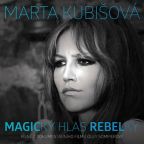 Nejv�t�� obr�zek v�robku Magick� hlas rebelky - CD Kubi�ov� Marta
