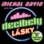 Nejv�t�� obr�zek v�robku Decibely l�sky (P�sn� z filmu) - CD David Michal