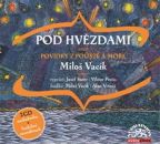 Největší obrázek výrobku Pod hvězdami - Povídky z pouště a moře - 2 CD (Čte Josef Somr, Viktor Preiss) Vacík Miloš Největší obrázek výrobku Pod hvězdami - Povídky z pouště a moře - 2 CD (Čte Josef Somr, Viktor Preiss) Vacík Miloš