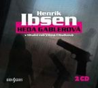 Největší obrázek výrobku Heda Gablerová - 2CD Ibsen Henrik Největší obrázek výrobku Heda Gablerová - 2CD Ibsen Henrik