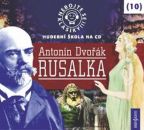 Nejv�t�� obr�zek v�robku Nebojte se klasiky 10 - Anton�n Dvo��k: Rusalka - CD autor neuveden