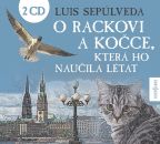 Největší obrázek výrobku O rackovi a kočce, která ho naučila létat - 2 CD Sepúlveda Luis Největší obrázek výrobku O rackovi a kočce, která ho naučila létat - 2 CD Sepúlveda Luis