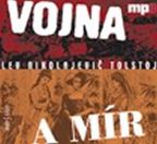 Nejv�t�� obr�zek v�robku Vojna a m�r - CDmp3 Tolstoj Lev Nikolajevi�
