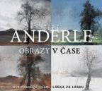 Největší obrázek výrobku Obrazy v čase - CDmp3 Anderle Jiří Největší obrázek výrobku Obrazy v čase - CDmp3 Anderle Jiří