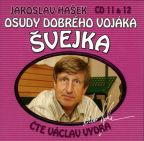 Nejv�t�� obr�zek v�robku Osudy dobr�ho voj�ka �vejka 11-12 - 2CD Ha�ek Jaroslav