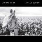Nejv�t�� obr�zek v�robku Michal Penk - Tancuj zbo�n� - CD Penk Michal