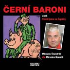 Nejv�t�� obr�zek v�robku �ern� baroni - CDmp3 (�te Miroslav Donutil) autor neuveden