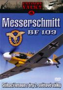 Největší obrázek výrobku Messerschmitt BF 109 4.díl DVD autor neuveden Největší obrázek výrobku Messerschmitt BF 109 4.díl DVD autor neuveden