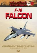 Největší obrázek výrobku F-16 Falcon - Válečná technika 12 - DVD autor neuveden Největší obrázek výrobku F-16 Falcon - Válečná technika 12 - DVD autor neuveden