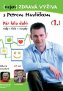 Největší obrázek výrobku (nejen) Zdravá výživa s Petrem Havlíčkem - DVD Havlíček Petr Největší obrázek výrobku (nejen) Zdravá výživa s Petrem Havlíčkem - DVD Havlíček Petr