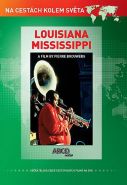 Největší obrázek výrobku Louisiana a Mississippi DVD - Na cestách kolem světa autor neuveden Největší obrázek výrobku Louisiana a Mississippi DVD - Na cestách kolem světa autor neuveden