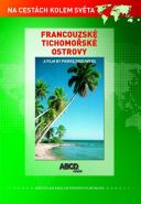 Největší obrázek výrobku Francouzské Tichomořské ostrovy DVD - Na cestách kolem světa autor neuveden Největší obrázek výrobku Francouzské Tichomořské ostrovy DVD - Na cestách kolem světa autor neuveden