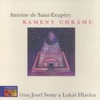 Nejv�t�� obr�zek v�robku Kameny chr�mu - CD de Saint-Exup�ry Antoine