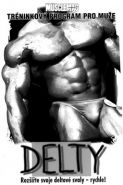 Nejv�t�� obr�zek v�robku Delty - Roz�i�te svoje deltov� svaly - rychle! autor neuveden