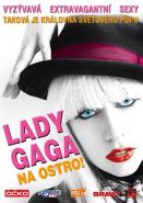 Největší obrázek výrobku Lady Gaga - Na ostro! - DVD autor neuveden Největší obrázek výrobku Lady Gaga - Na ostro! - DVD autor neuveden