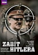 Největší obrázek výrobku Zabít Hitlera - DVD autor neuveden Největší obrázek výrobku Zabít Hitlera - DVD autor neuveden