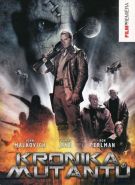 Největší obrázek výrobku Kronika mutantů - DVD autor neuveden Největší obrázek výrobku Kronika mutantů - DVD autor neuveden