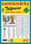 Nejv�t�� obr�zek v�robku Osmism�rky z Telpresu lu�t� cel� rodina 2/2015 - 247 osmism�rek Maz�� Pavel