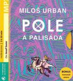 Nejv�t�� obr�zek v�robku Pole a palis�da - MP3 audiokniha Urban Milo�