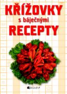 Největší obrázek výrobku Křížovky s báječnými recepty Rytířová Helena Největší obrázek výrobku Křížovky s báječnými recepty Rytířová Helena