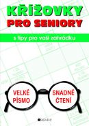 Největší obrázek výrobku Křížovky pro seniory s tipy pro vaši zahrádku autor neuveden Největší obrázek výrobku Křížovky pro seniory s tipy pro vaši zahrádku autor neuveden