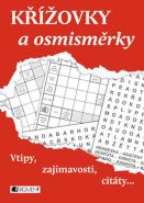 Největší obrázek výrobku Křížovky a osmisměrky - Vtipy, zajímavosti, citáty autor neuveden Největší obrázek výrobku Křížovky a osmisměrky - Vtipy, zajímavosti, citáty autor neuveden