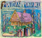 Největší obrázek výrobku Povídám pohádku: Výběr českých lidových pohádek pro nejmenší - CD autor neuveden Největší obrázek výrobku Povídám pohádku: Výběr českých lidových pohádek pro nejmenší - CD autor neuveden
