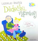 Největší obrázek výrobku Dědečku, vyprávěj - Etiketa pro kluky a holčičky od tří let - CD Špaček Ladislav Největší obrázek výrobku Dědečku, vyprávěj - Etiketa pro kluky a holčičky od tří let - CD Špaček Ladislav