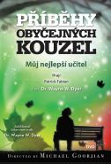 Nejv�t�� obr�zek v�robku M�j nejlep�� u�itel - P��b�hy oby�ejn�ch kouzel - DVD Dyer Wayne Walter