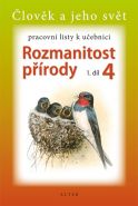 Největší obrázek výrobku Rozmanitost přírody 4/1 - Pracovní listy k učebnici kolektiv autorů Největší obrázek výrobku Rozmanitost přírody 4/1 - Pracovní listy k učebnici kolektiv autorů