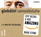 Největší obrázek výrobku Globální samoobsluha - Jeff Bezos a věk Amazonu - CDmp3 (Čte Martin Stránský) Stone Brad Největší obrázek výrobku Globální samoobsluha - Jeff Bezos a věk Amazonu - CDmp3 (Čte Martin Stránský) Stone Brad