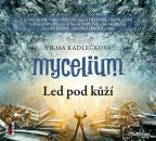 Nejv�t�� obr�zek v�robku Mycelium II - Led pod k��� - 2 CDmp3 Kadle�kov� Vilma