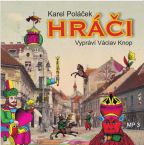 Největší obrázek výrobku kniha Hráči - CD Poláček Karel Největší obrázek výrobku kniha Hráči - CD Poláček Karel