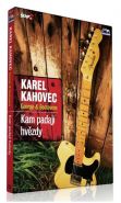 Největší obrázek výrobku Karel Kahovec - Kam padají hvězdy - DVD autor neuveden Největší obrázek výrobku Karel Kahovec - Kam padají hvězdy - DVD autor neuveden