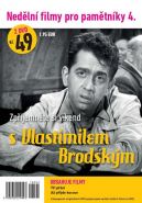 Nejv�t�� obr�zek v�robku Ned�ln� filmy pro pam�tn�ky 4. - Vlastimil Brodsk� - 2 DVD po�etka autor neuveden