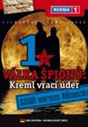 Největší obrázek výrobku Válka špiónů: Kreml vrací úder 1. - SSSR versus Německo - DVD digipack autor neuveden Největší obrázek výrobku Válka špiónů: Kreml vrací úder 1. - SSSR versus Německo - DVD digipack autor neuveden