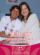 Největší obrázek výrobku Žijeme z energie, jsme energie / Living Off Energy We Are Energy - DVD Poltikovič Viliam Největší obrázek výrobku Žijeme z energie, jsme energie / Living Off Energy We Are Energy - DVD Poltikovič Viliam