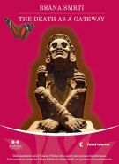 Nejv�t�� obr�zek v�robku Br�na smrti / The death as a Gateway - 5 DVD Poltikovi� Viliam