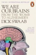Nejv�t�� obr�zek v�robku We Are Our Brains  (non-fiction) Swaab Dick