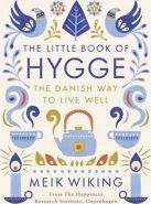 Nejv�t�� obr�zek v�robku The Little Book of Hygge - The Danish Way to Live Well Wiking Meik