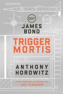 Nejv�t�� obr�zek v�robku kniha Trigger Mortis Horowitz Anthony