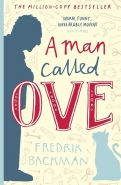 Největší obrázek výrobku kniha A Man Called Ove Backman Fredrik Největší obrázek výrobku kniha A Man Called Ove Backman Fredrik