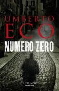 Největší obrázek výrobku kniha Numero Zero Eco Umberto Největší obrázek výrobku kniha Numero Zero Eco Umberto