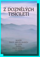 Nejv�t�� obr�zek v�robku Z dozn�l�ch tis�cilet� autor neuveden