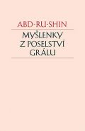 Nejv�t�� obr�zek v�robku My�lenky z Poselstv� Gr�lu Abd-ru-shin