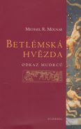 Největší obrázek výrobku Betlémská hvězda - Odkaz mudrců Molnar Michael R. Největší obrázek výrobku Betlémská hvězda - Odkaz mudrců Molnar Michael R.